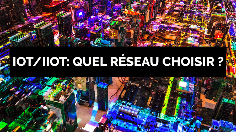 choix réseau iot